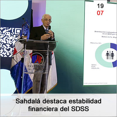 Sahdala Destaca Estabilidad Financiera Del Sdss
