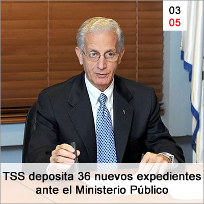 Tss Deposita 36 Nuevos Expedientes Ante El Ministerio Publico